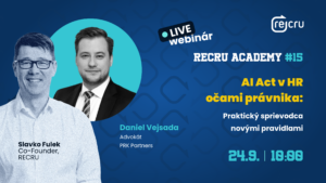 RECRU Academy #15: AI Act v HR očami právnika